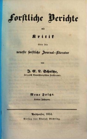 Forstliche Berichte mit Kritik über die neueste forstliche Literatur, 3. 1854