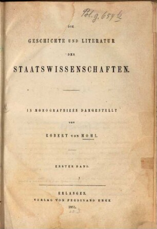 Die Geschichte und Literatur der Staatswissenschaften : in Monographieen dargestellt, 1