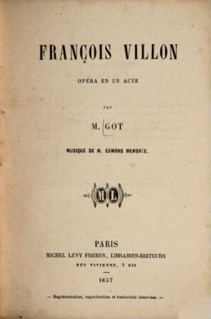 François Villon : Opéra en un acte