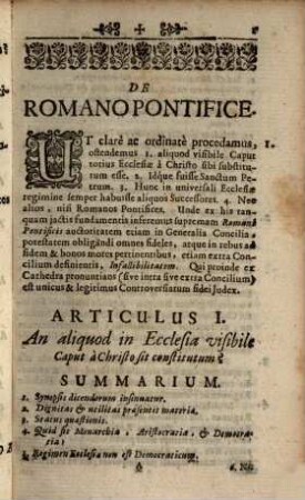 Papatus Nunquam Errans In Proponendis Fidei Articulis. Hoc est: Romanus Pontifex Jesu Christi In Terris Vicarius, Divi Petri Successor, Universalis Ecclesiae Pastor & Rector, Judex Controversiarum, Ad Fidem Et Mores Pertinentium, Auctoritate Summus, Potestate Maximus, Sententia Infallibilis