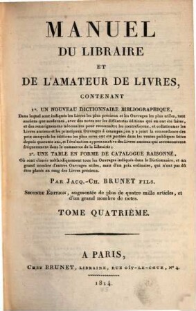 Manuel du Libraire et de L'Amateur des Livres, 4. Table