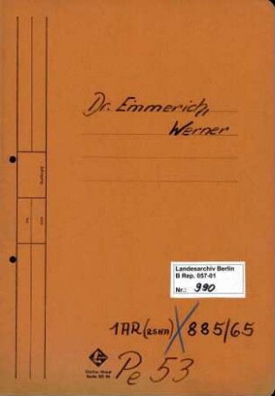Personenheft Dr. Werner Emmerich (*26.06.1908), SS-Obersturmführer
