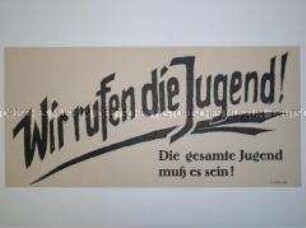 Maueranschlag mit einer Propaganda-Losung für die Einheit der deutschen Jugend