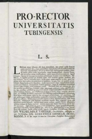 Pro-Rector Universitatis Tubingensis L. S.