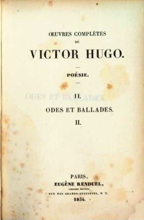 Oeuvres complètes : Poésie, 2. Odes et Ballades