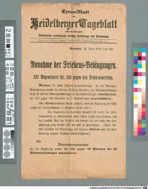 Annahme der Friedens-Bedingungen : Extra-Blatt des Heidelberger Tageblatt (General-Anzeiger) ; Sonntag, 22. Juni 1919 5.50 Uhr