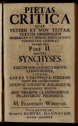 Ps. 2: Pietas Critica Qvae Veteris Et Nov. Testam. Textvm Originalem Integritati Et Divinae Simplicitati Vindicare Laborat .... Ps. 2