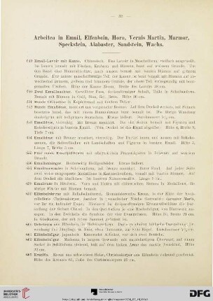 Arbeiten in Email, Elfenbein, Horn, Vernis Martin, Marmor, Speckstein, Alabaster, Sandstein, Wachs (Nr. 649-710)