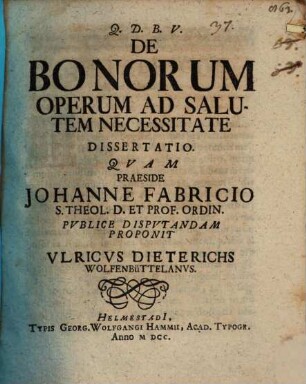De bonorum operum ad salutem necessitate dissertatio