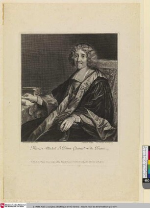 Messire Michel Le Tellier Chancelier de France [Michel le Tellier - französicher Poltiker, Kanzler und Kriegsminister]