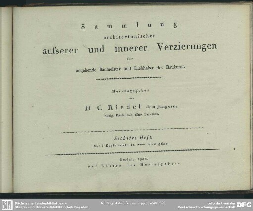 6: Sammlung architectonischer äusserer und innerer Verzierungen für angehende Baumeister und Liebhaber der Baukunst