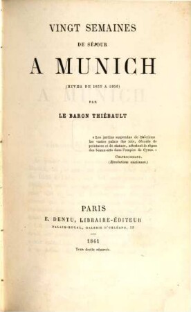 Vingt semaines de sejour a Munich : (hiver de 1855 a 1856)