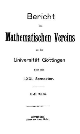 71.1904: Bericht des Mathematischen Vereins an der Universität Göttingen