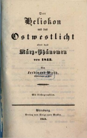 Der Heliokon und das Ostwestlicht oder das März-Phänomen von 1843