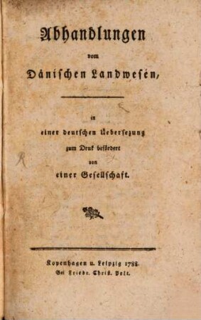 Abhandlungen vom Dänischen Landwesen