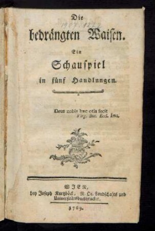 Die bedrängten Waisen : Ein Schauspiel in fünf Handlungen