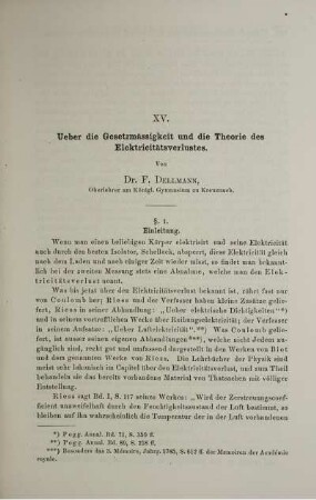 XV. Ueber die Gesetzmässigkeit und die Theorie des Elektricitätsverlustes.
