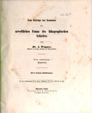 Neue Beiträge zur Kenntniss der urweltlichen Fauna des lithographischen Schiefers. 1, Saurier