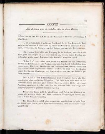 XXXVIII. Eine Retirade oder ein bedeckter Sitz in einem Garten.