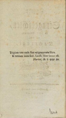 Triginta toto mala sunt epigrammata libro. ...