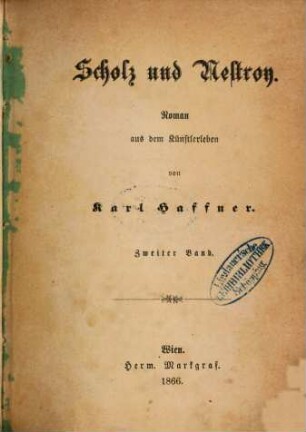 Scholz und Nestroy : Roman aus dem Künstlerleben von Karl Haffner, 2