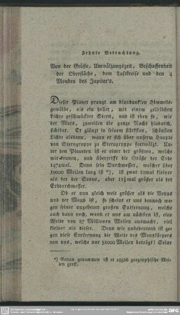 Zehnte Betrachtung. Von der Größe, Umwälzungszeit, Beschaffenheit der Oberfläche, dem Luftkreise und den 4 Monden des Jupiter's