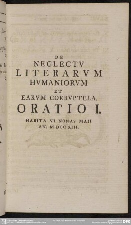 I. De neglectu literarum humaniorum et earum corruptela