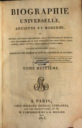 Biographie universelle, ancienne et moderne : ou histoire, par ordre alphabétique, de la vie publique et privée de tous les hommes qui se sont fait remarquer par leurs écrits, leurs actions, leurs talents, leurs vertus ou leurs crimes, 8. Ch - Cl