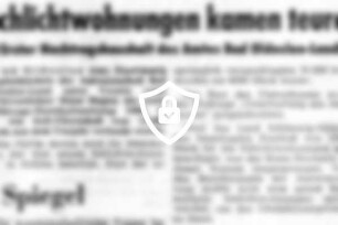 Schlichtwohnungen kamen teurer