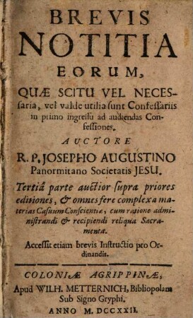 Brevis notitia eorum quae scitu ... necessaria ... sunt ... confessariis