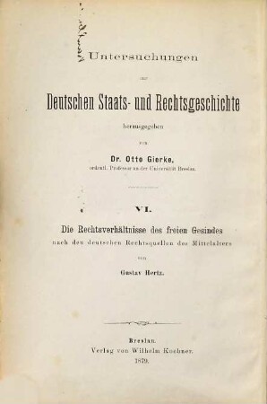 Die Rechtsverhältnisse des freien Gesindes : nach den deutschen Rechtsquellen des Mittelalters ; gekrönte Preisschrift