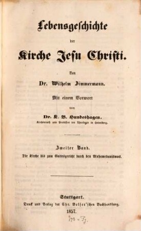 Lebensgeschichte der Kirche Jesu Christi, 2. Die Kirche bis zum Gottesgericht durch den Muhamedanismus