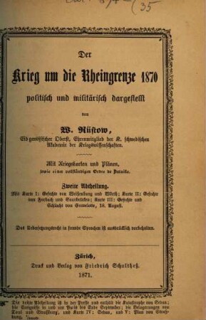 Der Krieg um die Rheingrenze 1870 : politisch und militärisch dargestellt ; mit Kriegskarten und Plänen, 2
