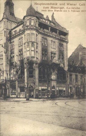 Postkartenalbum. "Hauptausschank und Wiener Café zum Moninger, Karlsruhe nach dem Brande am 3. Februar 1917". Gasthaus Zum Moninger