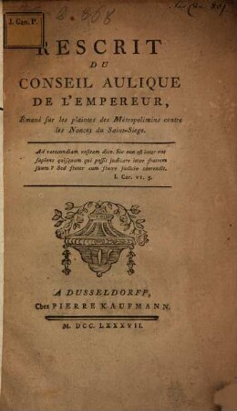 Resrit du conseil aulique de l'Empereur, émané sur les plaintes des Metropolitains contre les Nonces du Saint-Siège