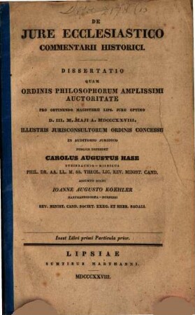 De iure ecclesiastico commentarii historici : dissertatio ; inest libri primi particula prior