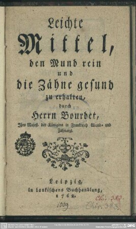 Leichte Mittel, den Mund rein und die Zähne gesund zu erhalten