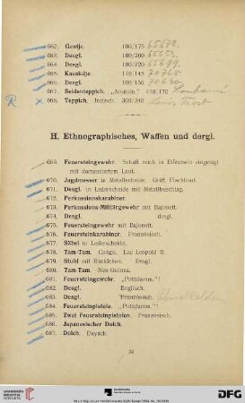 H. Ethnographisches, Waffen und dergl. (Nr. 669-852)