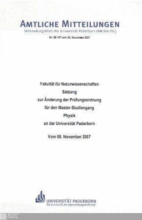 Satzung zur Änderung der Prüfungsordnung für den Master-Studiengang Physik an der Universität Paderborn : vom 08. November 2007