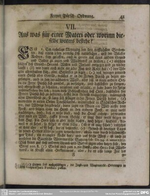 VII. Aus was für einer Materi oder worinn dieselbe weiters bestehe?