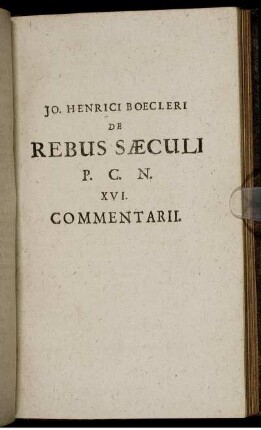 De Rebus Saeculi P. C. N. XVI. Commentarii