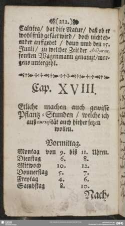Cap. XVIII. Etliche machen auch gewisse Pflantz-Stunden, welche ich auß curiosität auch hieher setzen wollen
