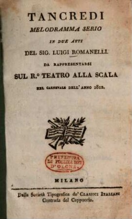 Tancredi : Melodramma serio in 2 atti