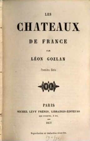 Les chateaux de France, 1