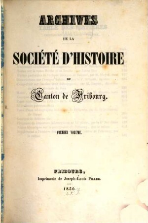 Archives de la Société d'Histoire du Canton de Fribourg. 1. 1850