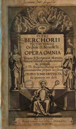 Opera omnia totam s. scripturae, morum, naturae historiam complectentia ... : tribus tomis distincta, ex recensione viri docti. 1