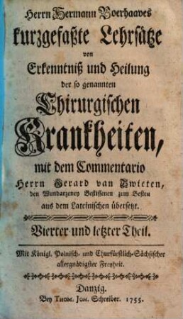 Kurzgefaßte Lehrsätze von Erkenntniß und Heilung der so genannten Chirurgischen Krankheiten, 4
