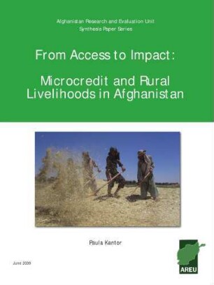 From access to impact : microcredit and rural livelihoods in Afghanistan