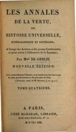 Les annales de la vertu ou histoire universelle, iconographique et littéraire : a l'usage des Artistes et des jeunes Litterateurs et pour servir à l'education de la Jeunesse, 4