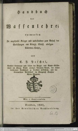 Handbuch der Waffenlehre : entworfen für angehende Krieger ...; mit 5 Kupfertafeln